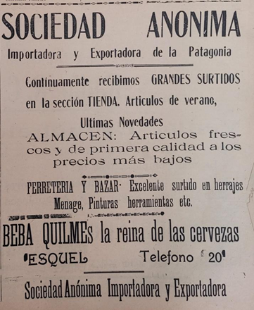 Publicidad de la Sociedad Anónima Importadora y
Exportadora de la Patagonia que promueve el consumo de cerveza nacional Quilmes
“La reina de las cervezas”.